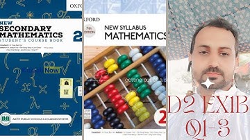 Exercise 1B Question no 1-3 Oxford New Syllabus Mathematics Chapter 1 D2 Solutions  O-levels Math