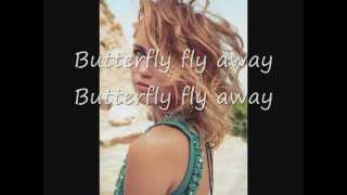 Miley Cyrus Butterfly fly away + lyrics