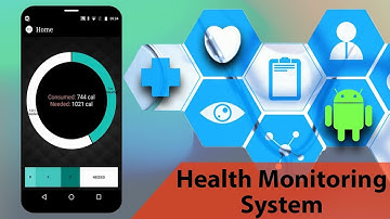 Android Smart Health Monitoring System