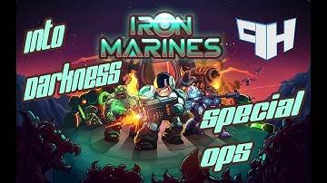 Iron Marines Gameplay Walkthrough : - Into Darkness (iOS , Android Game)