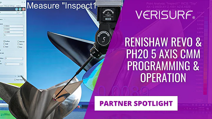 Verisurf Partner Spotlight | Renishaw REVO & PH20 5 Axis CMM Programming & Operation - 天天要聞