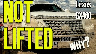 NOT LIFTED: Why We Did NOT Lift Our Lexus GX460