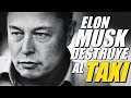 ELON MUSK DESTRUYE AL TAXI 🚖