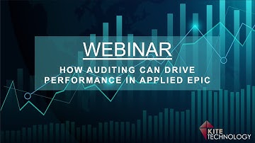 How Auditing can Drive Performance in Applied Epic