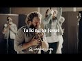 Video thumbnail of "Talking to Jesus"