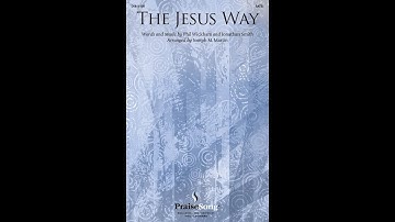 The Jesus Way | SATB Choir | Arr. Joseph M. Martin