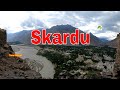 Skardu City Tour Gilgit Baltistan Pakistan