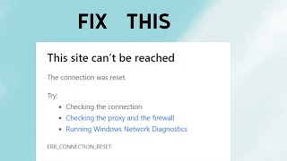 How To Fix The Err Connection Reset Error