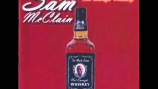 Mighty Sam McClain - Too Much Jesus (Not Enough Whiskey).wmv chords