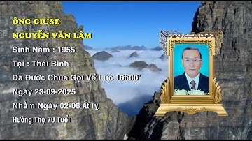 Lễ Tang Ông Giuse Nguyễn Văn Lâm 23-09-2025