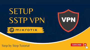 Mikrotik Vpn Configuration - How To Set Up A Mikrotik Sstp Vpn Server