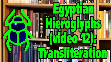 Egyptian Hieroglyphs (Video 12): Transliteration.