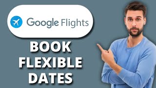 नया! Google Flights पर लचीली तिथियाँ कैसे बुक करें🛫 | फ्लाइट्स को तेज़ी से खोजने का सबसे सस्ता तर... screenshot 5