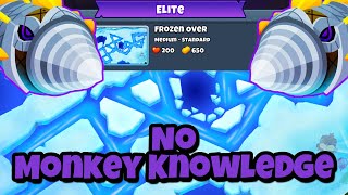Elite Dreadbloon Tutorial || No Monkey Knowledge || Frozen Over BTD6