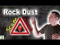 Rock Dust – DON'T fall for the SCAM