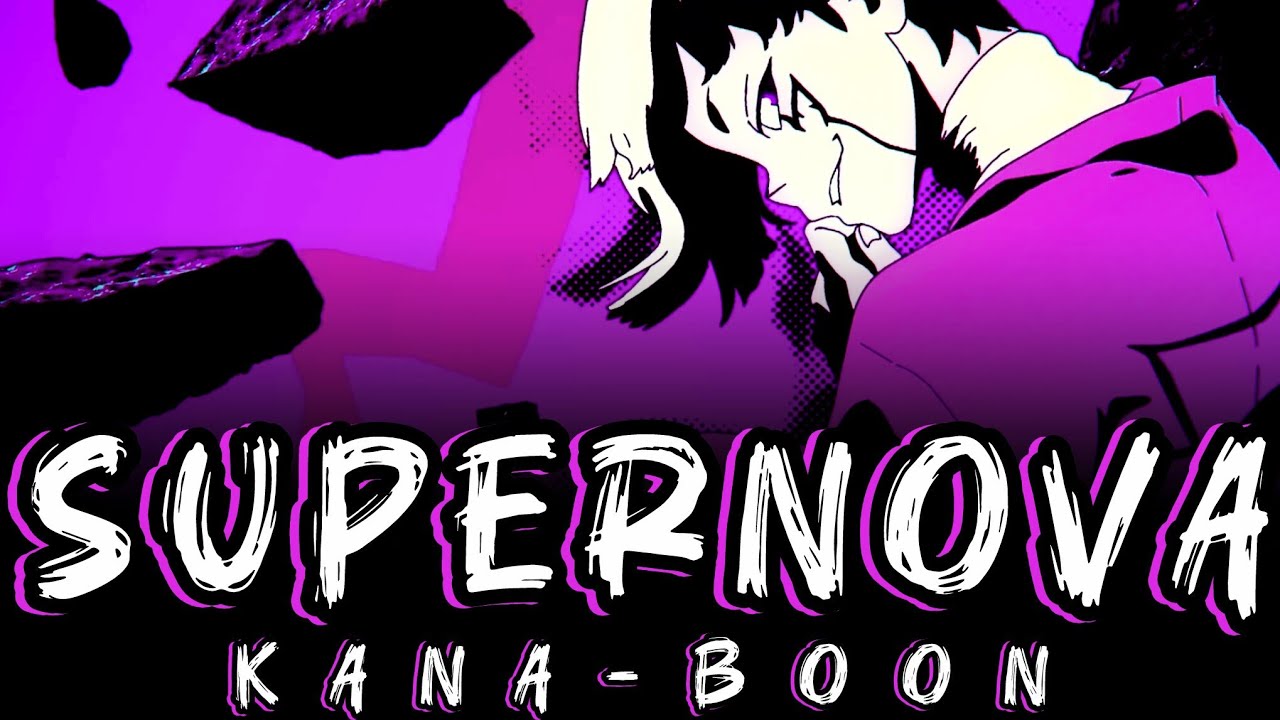 (Lyrics-CC)「SUPERNOVA」KANA-BOON | Dr. Stone Season 4 Part 2 Opening Full Song
