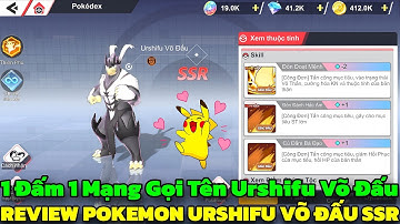 Pocket Mega - Review Pokemon Urshifu Võ Đấu SSR & Pokemon Một Đấm Một Mạng Gọi Tên Urshifu Võ Đấu