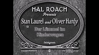 Laurel & Hardy - Der Lümmel im Kinderwagen (1927)