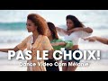 NOW UNITED - Pas Le Choix (Dance Video Com Mélanie)