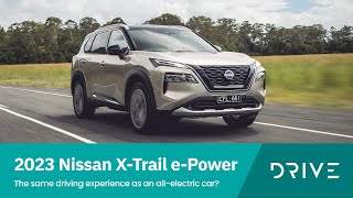 Information 2023 Nissan X-Trail ePower | The Same Driving Experience As An All-electric Car | Drive.com.au Guide