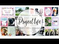Project Life Process #1 | Using Scrapbook Supplies [Week 22]