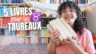 5 livres pour les TAUREAUX ♉📚 conseils de romans selon votre signe astrologique