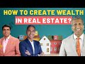 How to create real estate wealth  anurag aggarwal