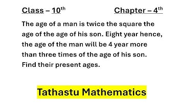 The age of s man is twice the square the age of the age of his son. Eight year hence... #maths