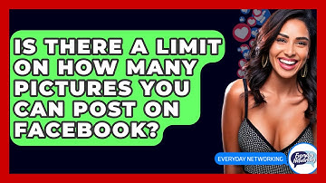 Is There a Limit on How Many Pictures You Can Post on Facebook? - Everyday-Networking