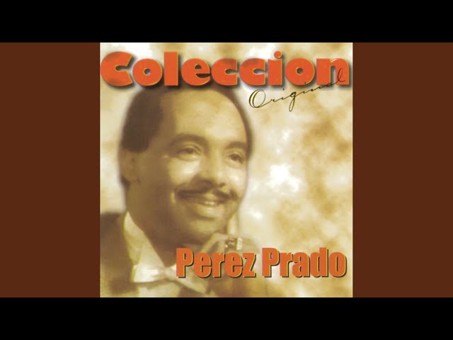 Pérez Prado - La Cocaleca