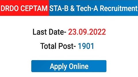 DRDO CEPTAM Recruitment 2022 Notification | DRDO CEPTAM  Vacancy Exam Pattern & Syllabus 2022