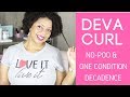 Deva Curl No Poo and One Condition Decadence | Fine 3C 4a #NaturalHair
