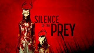 Silence Of The Prey | Official Trailer | Horror Brains