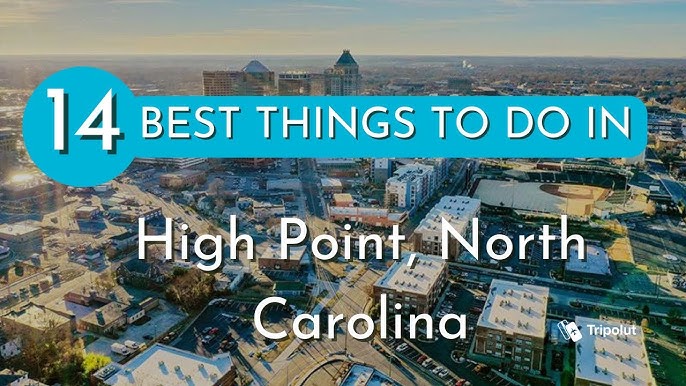 Best Things To Do in High Point, North Carolina  