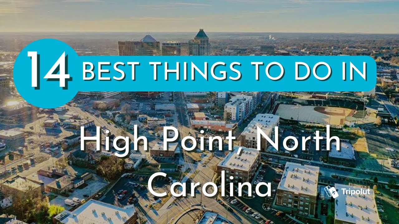 Things To Do In High Point North Carolina YouTube things-to-do-in-high-point-north-carolina-youtube