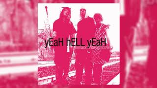 The Queenstons - B​-​SIDE ME 2018 - yEaH hELL yEaH (belladonnakillz cover)