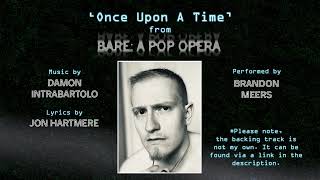 &#39;Once Upon A Time&#39; from Bare: A Pop Opera | Brandon Meers