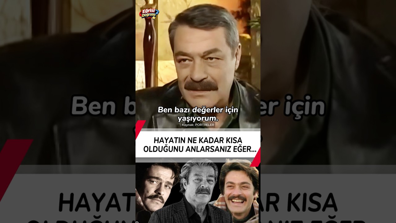 Kadir İnanır "Hayatın Ne kadar Kısa Olduğunun Bilincine Varırsanız..."