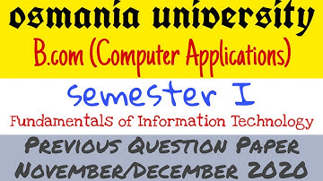 Fundamentals of Information Technology | Previous Question Paper Nov 2020 | Bcom 1st Semester | OU