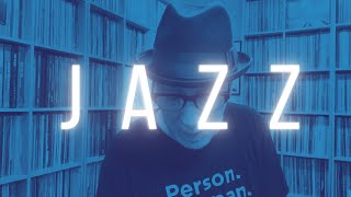 The Ten Jazz Records I Listen to the Most