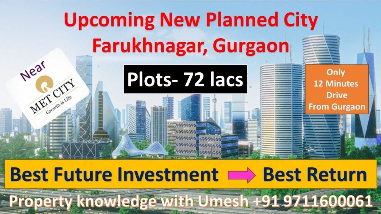 Explore New City, Farukhnagar, Gurgaon, Plots only 72 Lacs, Reliance Met City