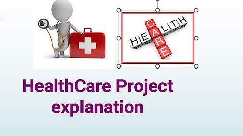 How to Explain Health Care Project in an Interview