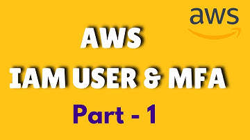 How to Create IAM User in AWS and Enable MFA 2025 | Part 1