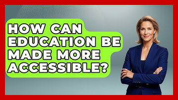 How Can Education Be Made More Accessible? | Special Education Learning