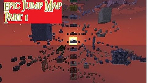 Minecraft Epic Jump Map Part 1