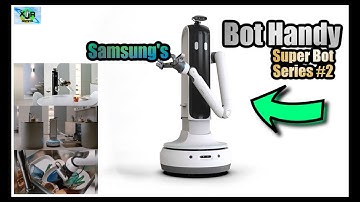 Bot Handy by | Samsung | Your Personal Butler | Super Bots Series part 2