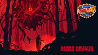 Roots Devour | 30 Min No Commentary Gameplay
