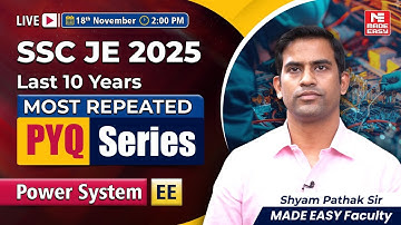 SSC JE 2025 Power System PYQs | 10 Years Most Repeated Questions | Sure-Shot Concepts for EE