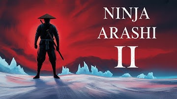 Ninja Arashi 2 - Levels 1 to 5 | Epic Stealth Action Gameplay Walkthrough 🔥