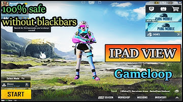 HOW TO GET IPAD VIEW IN PUBG MOBILE ON GAMELOOP| NO BLACK BARS|